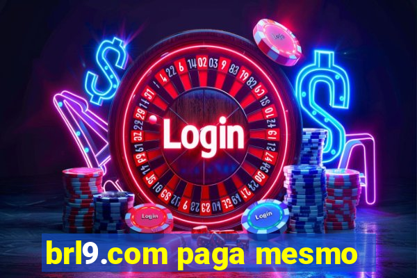 brl9.com paga mesmo